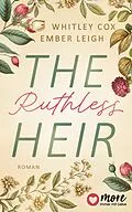 E-Book (epub) The Ruthless Heir von Whitley Cox, Ember Leigh