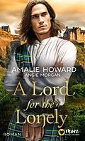 E-Book (epub) A Lord for the Lonely von Amalie Howard, Angie Morgan