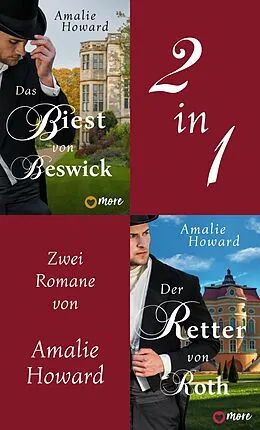 E-Book (epub) Das Biest von Beswick & Der Retter von Roth von Amalie Howard