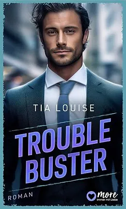 E-Book (epub) Trouble Buster von Tia Louise
