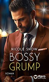 E-Book (epub) Bossy Grump von Nicole Snow