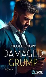 E-Book (epub) Damaged Grump von Nicole Snow