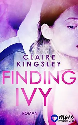E-Book (epub) Finding Ivy von Claire Kingsley