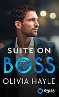 E-Book (epub) Suite on the Boss von Olivia Hayle