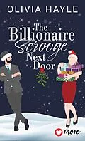 E-Book (epub) The Billionaire Scrooge Next Door von Olivia Hayle