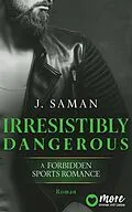 E-Book (epub) Irresistibly Dangerous von Julie Saman