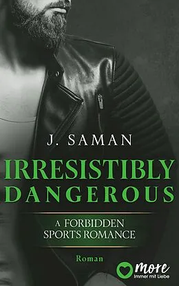 E-Book (epub) Irresistibly Dangerous von Julie Saman
