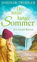 E-Book (epub) Der letzte lange Sommer von Dagmar Trodler