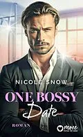 E-Book (epub) One bossy Date von Nicole Snow