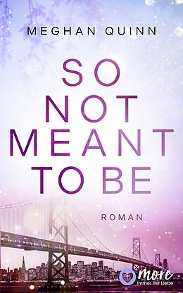 E-Book (epub) So Not Meant To Be von Meghan Quinn