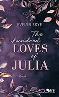 E-Book (epub) The hundred Loves of Julia von Evelyn Skye