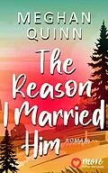 E-Book (epub) The Reason I Married Him von Meghan Quinn