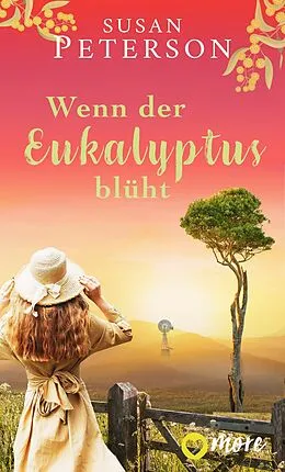 E-Book (epub) Wenn der Eukalyptus blüht von Susan Peterson