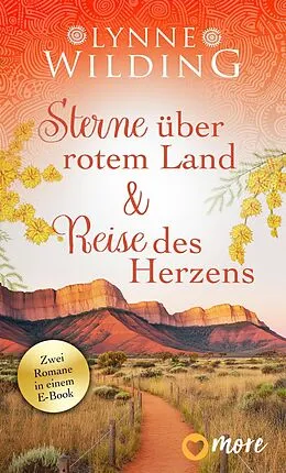 E-Book (epub) Sterne über rotem Land & Reise des Herzens von Lynne Wilding, Lynne Wilding
