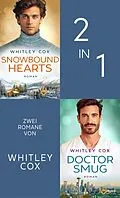E-Book (epub) Snowbound Hearts & Doctor Smug von Whitley Cox