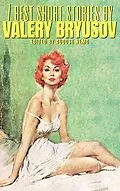 E-Book (epub) 7 best short stories by Valery Bryusov von Valery Bryusov, August Nemo