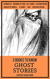 eBook (epub) 3 books to know Ghost Stories de Charlotte Riddell, Vernon Lee, Sheridan Le Fanu