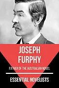E-Book (epub) Essential Novelists - Joseph Furphy von Joseph Furphy, August Nemo