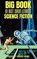 E-Book (epub) Big Book of Best Short Stories - Specials - Science Fiction von Abraham Merritt, Edgar Rice Burroughs, H. G. Wells