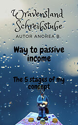 eBook (epub) Way to passive income de Andrea B.