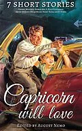 E-Book (epub) 7 short stories that Capricorn will love von Thomas Bulfinch, George Ade, F. Scott Fitzgerald