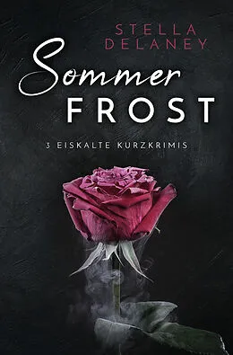 E-Book (epub) Sommerfrost von Stella Delaney