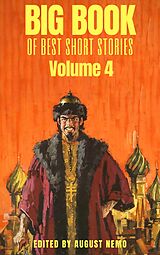 eBook (epub) Big Book of Best Short Stories - Volume 4 de James Joyce, Leo Tolstoy, Nikolai Gogol