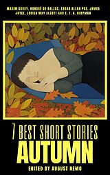 E-Book (epub) 7 best short stories - Autumn von Maxim Gorky, Honoré de Balzac, Edgar Allan Poe