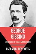 E-Book (epub) Essential Novelists - George Gissing von George Gissing, August Nemo