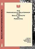 E-Book (epub) The Hierarchical Relationship and Social Impact of Parenting von Haonan Li, Zhaoyang Li, Jie Tao