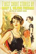 E-Book (epub) 7 best short stories by Mary E. Wilkins Freeman von Mary E. Wilkins Freeman, August Nemo