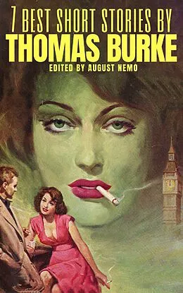 E-Book (epub) 7 best short stories by Thomas Burke von Thomas Burke, August Nemo