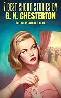 E-Book (epub) 7 best short stories by G. K. Chesterton von G. K. Chesterton, August Nemo
