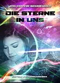 E-Book (epub) Die Sterne in uns von Jan Corvin Schneyder