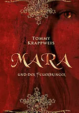Fester Einband Mara und der Feuerbringer von Tommy Krappweis