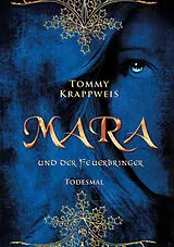 Fester Einband Mara und der Feuerbringer von Tommy Krappweis