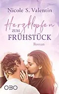 E-Book (epub) Herzklopfen zum Frühstück von Nicole S. Valentin
