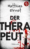 E-Book (epub) Der Therapeut von Matthias Ernst