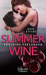 E-Book (epub) Summer Wine von Rose Rivers