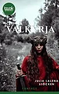 E-Book (epub) Valkyrja von Julia Lalena Stöcken