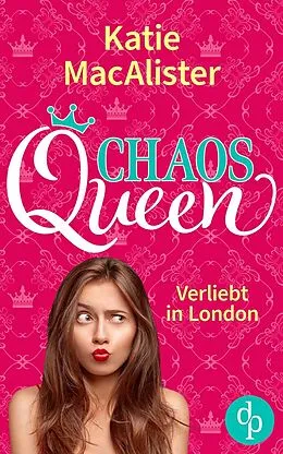 E-Book (epub) Chaos Queen von Katie MacAlister