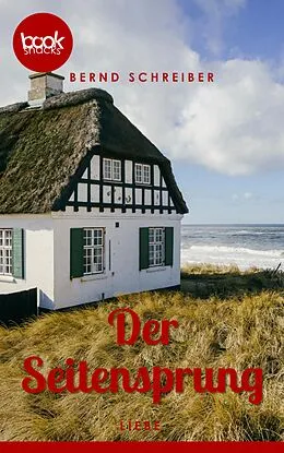 E-Book (epub) Der Seitensprung von Bernd Schreiber