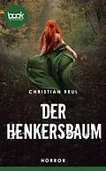 E-Book (epub) Der Henkersbaum von Christian Reul