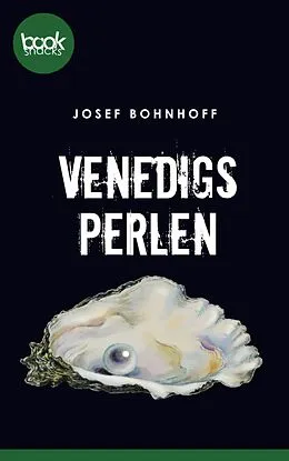 E-Book (epub) Venedigs Perlen von Josef Bohnhoff