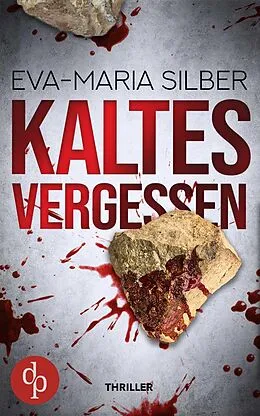 E-Book (epub) Kaltes Vergessen von Eva-Maria Silber