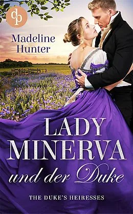 E-Book (epub) Lady Minerva und der Duke von Madeline Hunter