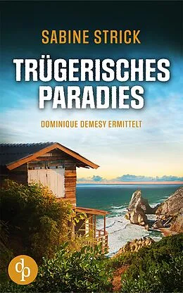 E-Book (epub) Trügerisches Paradies von Sabine Strick