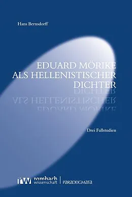 E-Book (pdf) Eduard Mörike als hellenistischer Dichter von Hans Bernsdorff