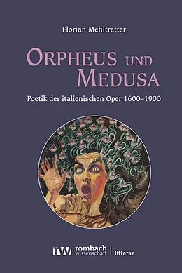 E-Book (pdf) Orpheus und Medusa von Florian Mehltretter