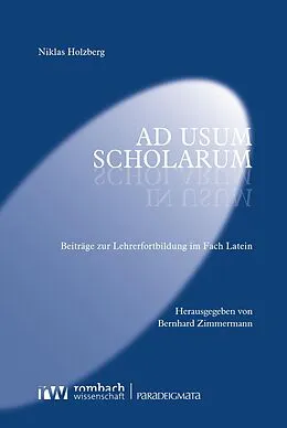 E-Book (pdf) Ad usum scholarum von Niklas Holzberg